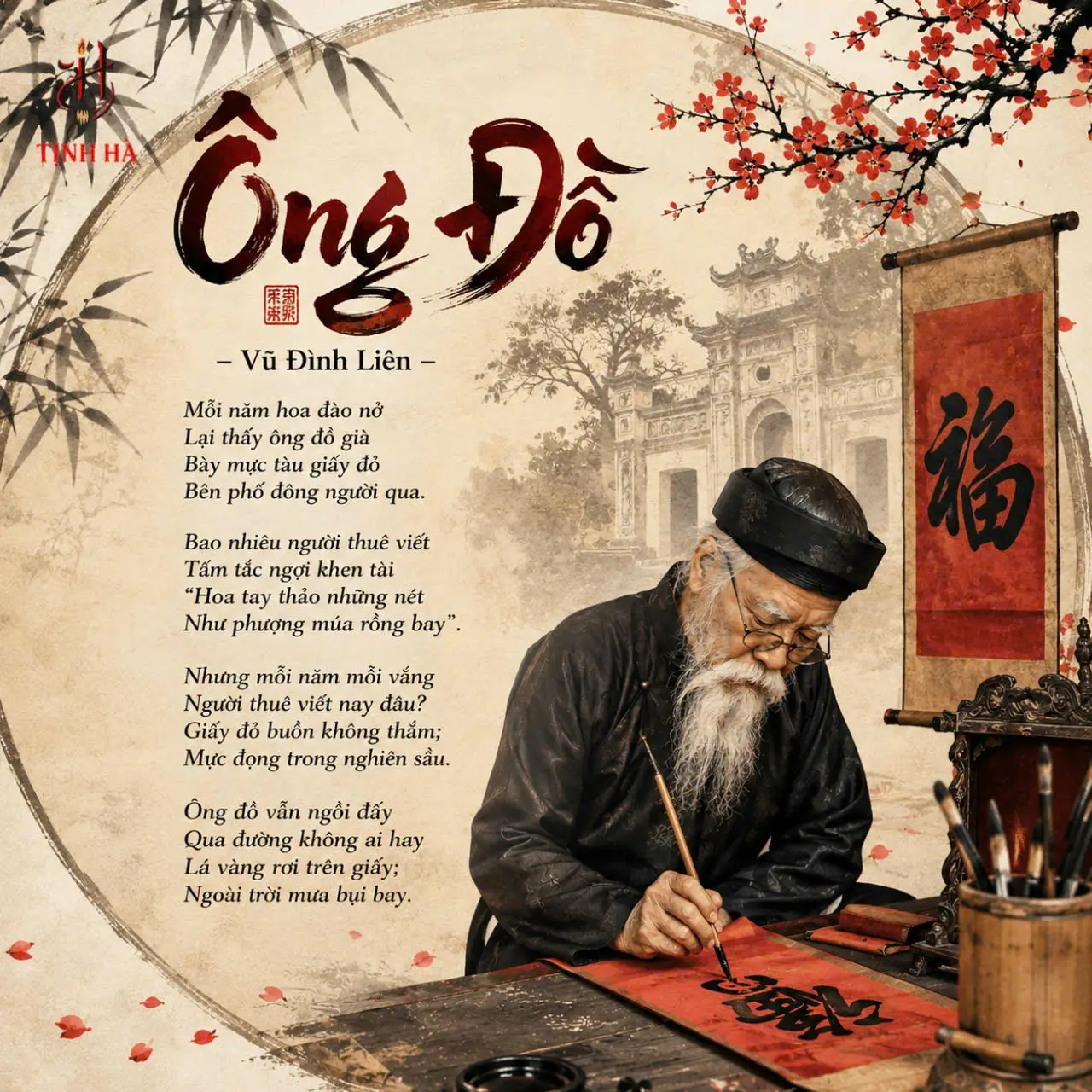 Ông đồ viết thư pháp trên giấy đỏ trong không gian Tết truyền thống gợi nhớ bài thơ Ông đồ của Vũ Đình Liên
