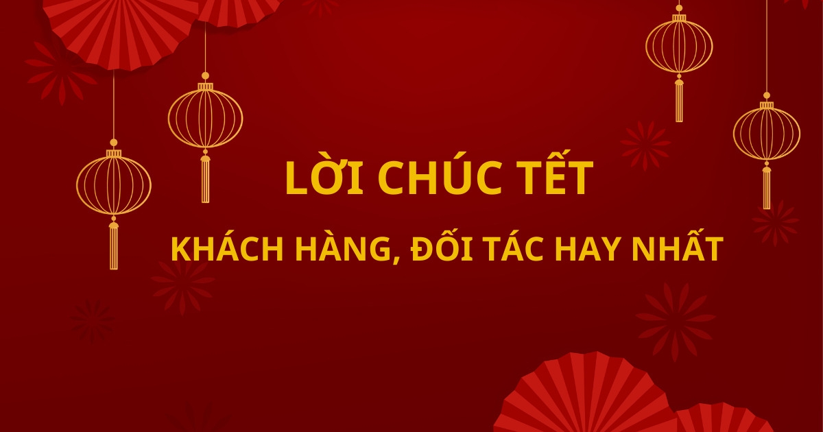 Câu chúc Tết cho khách hàng