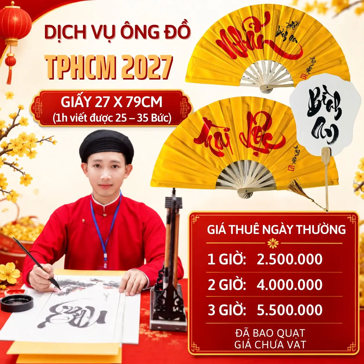 Giá thuê ông đồ viết thư pháp trên quạt TPHCM ngày thường 2027